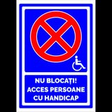 Indicator Nu Blocati Acces Persoane cu Handicap